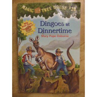 Dingoes at Dinnertime (Magic Tree House, No. 20) Mary Pope Osborne, Sal Murdocca 9780679890669  Children's Books