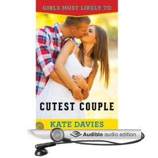 Cutest Couple Girls Most Likely To, Book 2 (Audible Audio Edition) Kate Davies, Susannah Jones Books