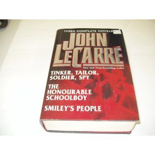John Le Carr  Three Complete Novels ( Tinker, Tailor, Soldier, Spy / The Honourable Schoolboy / Smiley's People ) John Le Carre 9780517146972 Books