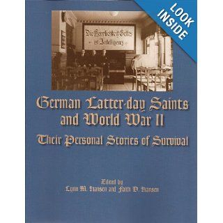 German Latter day Saints and World War II Lynn & Faith Hansen 9780842528153 Books