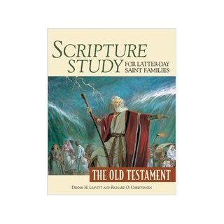 Scripture Study for Latter Day Saint Families The Old Testament Dennis H. Leavitt, Richard O. Christensen 9781606411414 Books