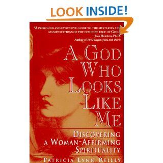 A God Who Looks Like Me Patricia Lynn Reilly 9780345402332 Books