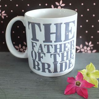 personalised father of the bride mug by that lovely shop