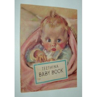 Teethina Baby Book (Dr. Moffetts Teethina Powders) Dr. Charles J. Moffetts Books