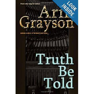 Truth Be Told Melissa Ownby Thompson 9781466474550 Books