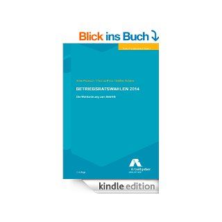 Betriebsratswahlen 2014   Die Wahlordnung zum BetrVG eBook Anke Podewin, Thomas  Prinz, Steffen  Schne Kindle Shop