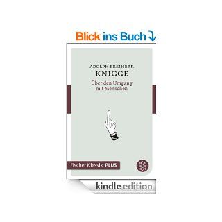 ber den Umgang mit Menschen Fischer Klassik PLUS eBook Adolph Knigge Kindle Shop