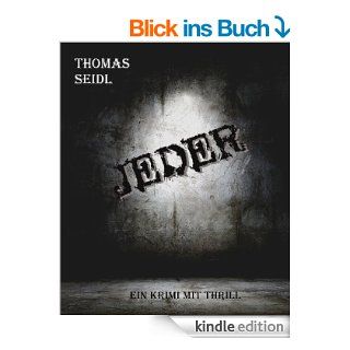 JEDER Krimithriller eBook Thomas Seidl Kindle Shop