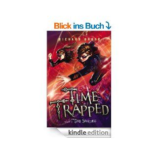 Time Trapped (Time Snatchers) eBook Richard Ungar Kindle Shop