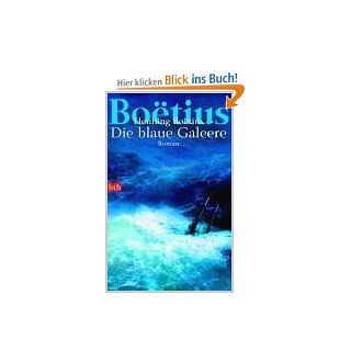 Die blaue Galeere Roman Henning Botius Bücher