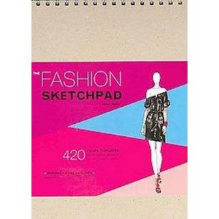 The Fashion Sketchpad (Hardcover)