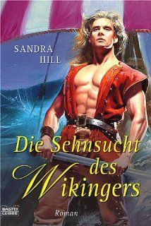 Die Sehnsucht des Wikingers Sandra Hill, Bettina Albrod Bücher