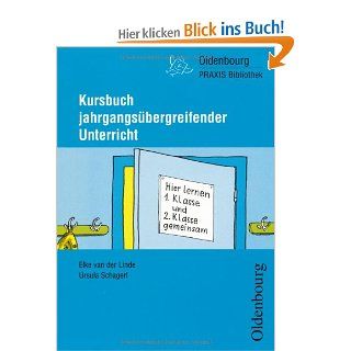Kursbuch jahrgangsbergreifender Unterricht Band 255 Elke van der Linde, Ursula Schagerl Bücher