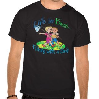 Fishing Buddy T shirt