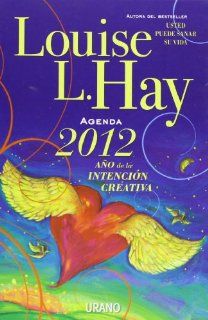 Agenda 2012. Louise L Hay (Productos especiales) Louise Hay Fremdsprachige Bücher