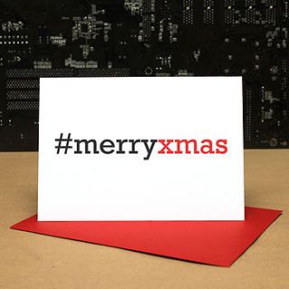 hashtag merry christmas card by geek cards for the love of geek