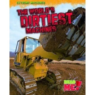 The World's Biggest Machines (Read Me Extreme Machines) Marcie Aboff 9781406216868 Books