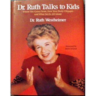 Dr. Ruth Talks to Kids Dr. Ruth Westheimer Books