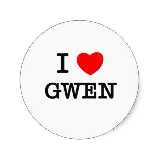 I Love Gwen Round Stickers