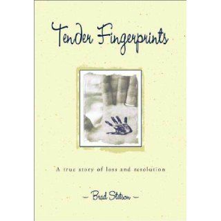 Tender Fingerprints Brad Stetson 9780310228677 Books
