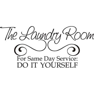 Laundry Room Same Day Service Vinyl Wall Art Quote