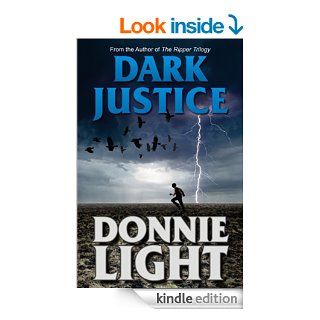 Dark Justice A Supernatural Thriller eBook Donnie Light Kindle Store