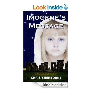 Imogene's Message A Thriller of Extreme Prejudice eBook Christine Sherborne Kindle Store