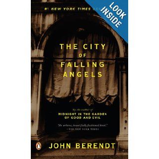 The City of Falling Angels John Berendt 9780143036937 Books