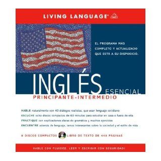 Ingles Esencial Nivel Basico Intermedio (CD/Book) (Ultimate Beginner Intermediate) Living Language 9781400021093 Books