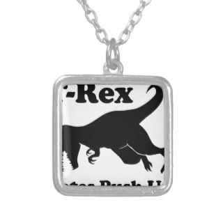T Rex Hates Push Ups Funny Dinosaur Necklace