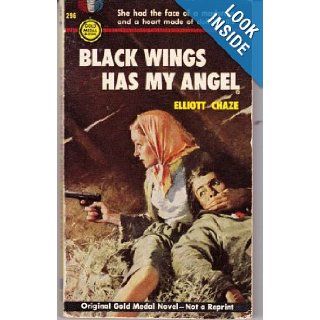 Black Wings Has My Angel (Gold Medal 296) [First Edition] Elliot Chaze Books