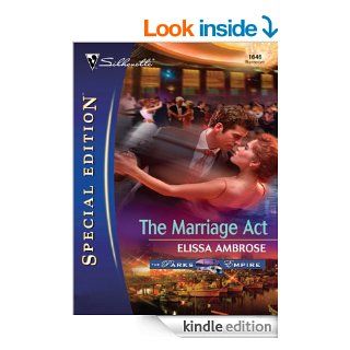 The Marriage Act (Silhouette Special Edition)   Kindle edition by Elissa Ambrose. Romance Kindle eBooks @ .