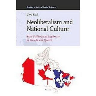 Neoliberalism and National Culture (Hardcover)