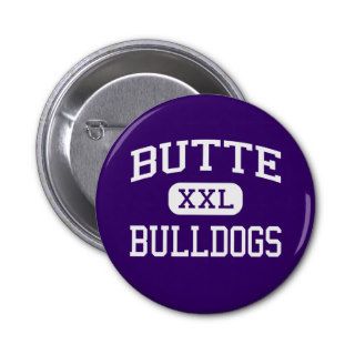 Butte   Bulldogs   High School   Butte Montana Buttons