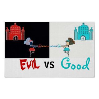 Evil Vs Good Posters