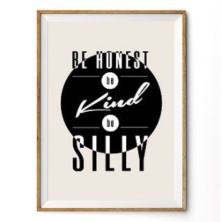 'honest kind silly' typography print by rock the custard
