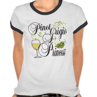Pinot Grigio Princess T Shirt