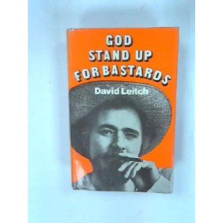 God stand up for bastards David Leitch 9780233964089 Books