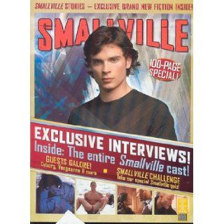 Smallville Magazine Issue #15 (July/Aug 2006) Previews Exclusive Cover Editors of Smallville Magazine by Titan Books