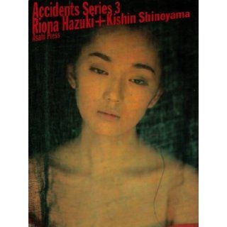 Accidents Series 3 Riona Hazuki + Kishin Shinoyama (Japan Import) Kishin Shinoyama Books
