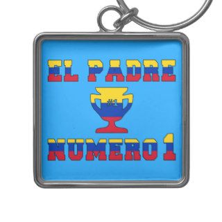 El Padre Número 1   Number 1 Dad in Venezuelan Keychains