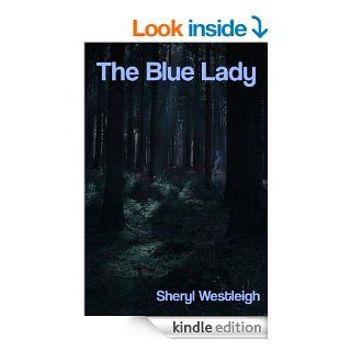 The Blue Lady (Blood Mage Verse) eBook Sheryl Westleigh Kindle Store