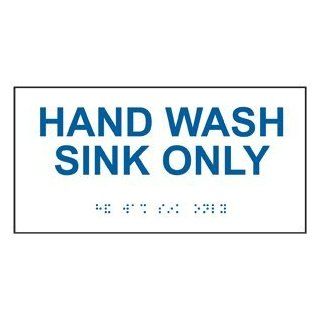 ADA Hand Wash Sink Only Braille Sign RSME 367 BLUonWHT Hand Washing  Business And Store Signs 