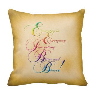 Everyday in Everyway Affirmation Pillow