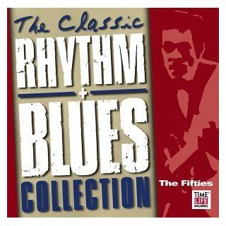 The Classic Rhythm + Blues Collection The Fifties Music