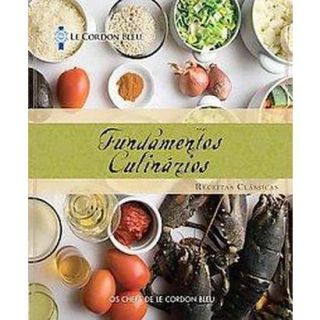 Le Cordon Bleu Fundamentos Culinarios (Paperback)