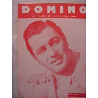 Domino (Tony Martin on cover) Louis Ferrari music, Don Raye music Books