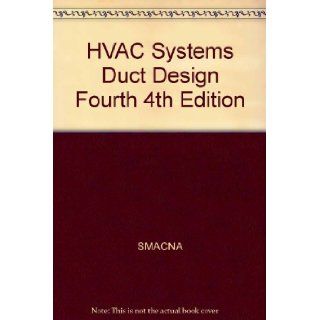 HVAC Systems Duct Design Fourth 4th Edition SMACNA Books