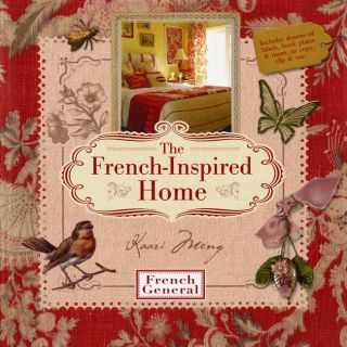Lark Books The French inspired Home Book
