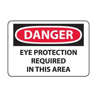 Osha Compliance Danger Sign   Danger (Eye Protection Required In This Area)   Self Stick Vinyl
